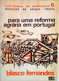 PARA UMA REFORMA AGRÃRIA EM PORTUGAL.