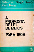 A PROPOSTA DE LEI DE MEIOS PARA 1969.