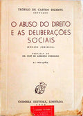 O ABUSO DO DIREITO E AS DELIBERAÃ‡Ã•ES SOCIAIS, ENSAIO JURÃDICO.