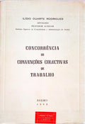 CONCORRÃŠNCIA DE CONVENÃ‡Ã•ES COLECTIVAS DE TRABALHO.