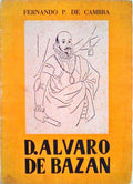 DON ALVARO DE BAZAN, ALMIRANTE DE ESPAÃ‘A.