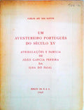 UM AVENTUREIRO PORTUGUÃŠS DO SÃ‰CULO XV.