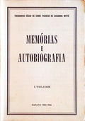 MEMÃ“RIAS E AUTOBIOGRAFIA. [1.Âº VOLUME]