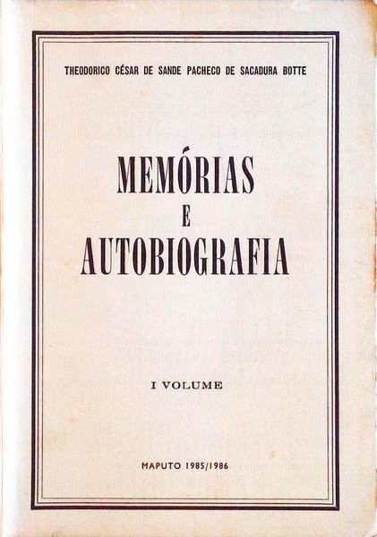 MEMÃ“RIAS E AUTOBIOGRAFIA. [1.Âº VOLUME]