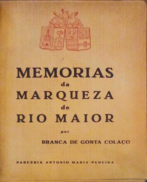 MEMORIAS DA MARQUEZA DE RIO MAIOR.