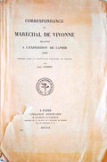 CORRESPONDANCE DU MARÃ‰CHAL DE VIVONNE RELATIVE A L'EXPÃ‰DITION DE CANDIE (1669).