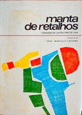 MANTA DE RETALHOS. [2.Âª EDIÃ‡ÃƒO]