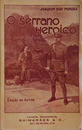 O SERRANO HEROICO DE PASTOR A OFICIAL