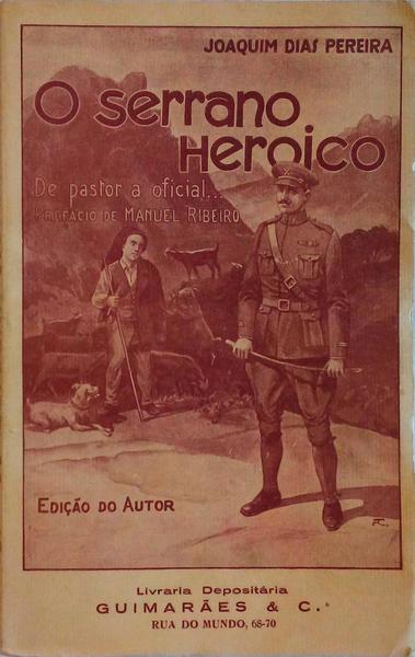O SERRANO HEROICO DE PASTOR A OFICIAL