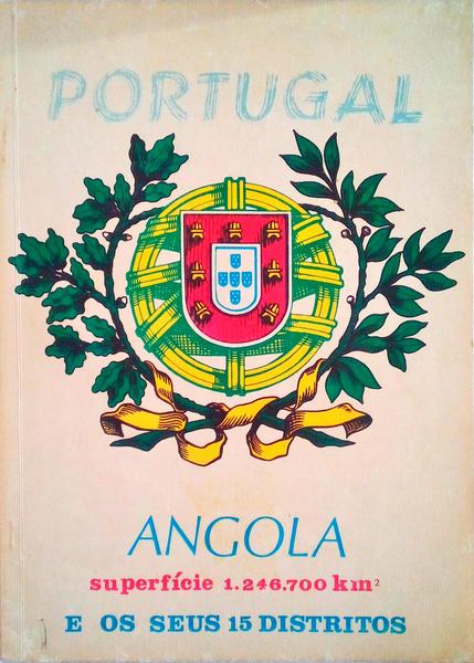 ANGOLA E OS SEUS 15 DISTRITOS.