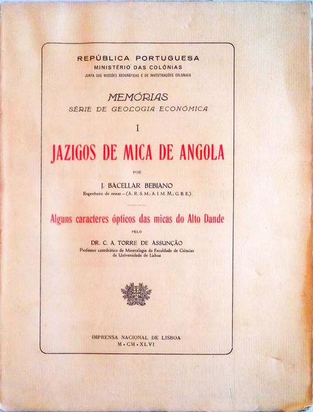 JAZIGOS DE MICA DE ANGOLA E ALGUNS CARACTERES Ã“PTICOS DAS MICAS DO ALTO DANDE.