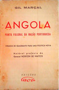 ANGOLA PONTO FULCRAL DA NAÃ‡ÃƒO PORTUGUESA.