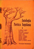 ANTOLOGIA POÃ‰TICA ANGOLANA.