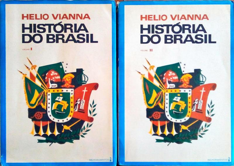 HISTÃ“RIA DO BRASIL [VOLUME I, II].