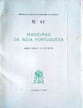 MADEIRAS DA ÃNDIA PORTUGUESA.
