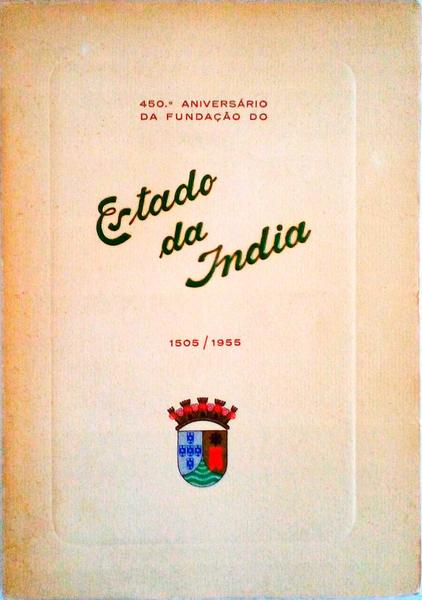 SELOS POSTAIS COMEMORATIVOS DO 450Âº ANIVERSÃRIO DA FUNDAÃ‡ÃƒO DO ESTADO DA ÃNDIA (1505-1955).