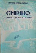CHIADO DO SÃ‰CULO XII AO 25 DE ABRIL.