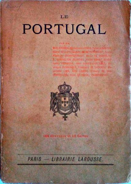 LE PORTUGAL, GÃ‰OGRAPHIQUE, ETHNOLOGIQUE, ADMINISTRATIF, Ã‰CONOMIQUE, LITTÃ‰RAIRE, ARTISTIQUE, HISTORIQUE, POLITIQUE, COLONIAL, ETC.