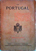 LE PORTUGAL, GÉOGRAPHIQUE, ETHNOLOGIQUE, ADMINISTRATIF, ÉCONOMIQUE, LITTÉRAIRE, ARTISTIQUE, HISTORIQUE, POLITIQUE, COLONIAL, ETC.