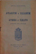 AVIARIUM E ILLIABUM OU AVEIRO E ÃLHAVO ATRAVÃ‰S DOS SÃ‰CULOS.