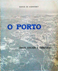 O PORTO: ORIGEM, EVOLUÃ‡ÃƒO E TRANSPORTES.