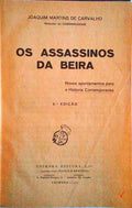 OS ASSASSINOS DA BEIRA. NOVOS APONTAMENTOS PARA A HISTORIA CONTEMPORANEA.