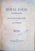 HORAS D'OCIO. RECORDAÃ‡Ã•ES DA ILHA DE S. MIGUEL.