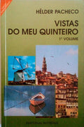 VISTAS DO MEU QUINTEIRO. 1Âº VOLUME.