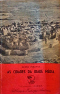 AS CIDADES DA IDADE MÃ‰DIA. [2.Âª EDIÃ‡ÃƒO]