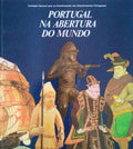 PORTUGAL NA ABERTURA DO NOVO MUNDO.