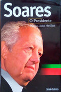 SOARES: O PRESIDENTE.