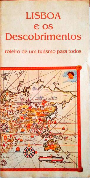 LISBOA E OS DESCOBRIMENTOS: ROTEIRO DE UM TURISMO PARA TODOS.