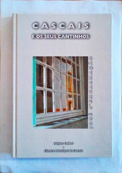 CASCAIS E OS SEUS CANTINHOS.