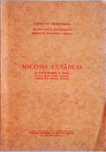 MICOSES CUTÃ‚NEAS.