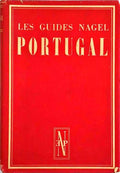 LES GUIDES NAGEL: PORTUGAL.