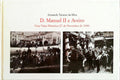 D. MANUEL II E AVEIRO: UMA VISITA HISTÃ“RICA (27 DE NOVEMBRO DE 1908).