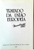 TRATADO DA UNIÃƒO EUROPEIA. MAASTRICHT 1992.