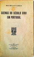 SCENAS DO SÃ‰CULO XVIII EM PORTUGAL.