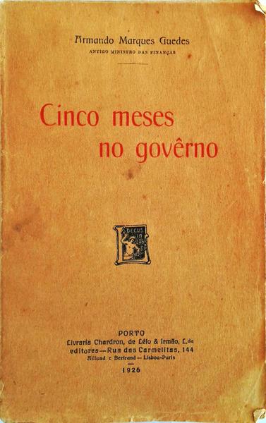 CINCO MESES NO GOVÃŠRNO.