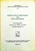 ASPECTOS E MÃ‰TODOS DA PRÃ‰-HISTÃ“RIA: CICLO DE PALESTRAS NA FUNDAÃ‡ÃƒO ENGENHEIRO ANTÃ“NIO DE ALMEIDA (NOVEMBRO-DEZEMBRO 1977).