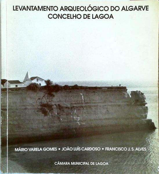 LEVANTAMENTO ARQUEOLÃ“GICO DO ALGARVE CONCELHO DE LAGOA.