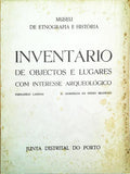 INVENTÃRIO DE OBJECTOS E LUGARES COM INTERESSE ARQUEOLÃ“GICO.