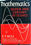 MATHEMATICS: QUEEN AND SERVANT OF SCIENCE.