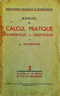 MANUEL DE CALCUL PRATIQUE NUMÃ‰RIQUE ET GRAPHIQUE.