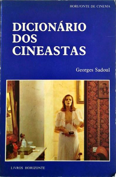 DICIONÃRIO DOS CINEASTAS.