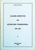 ALGUNS ASPECTOS DA ESTRUTURA TRANSVERSAL DA LUZ.