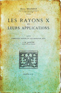 LES RAYONS X ET LEURS APPLICATIONS.