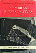 SOMBRAS E PERSPECTIVAS.