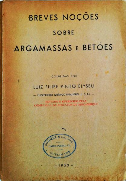 BREVES NOÃ‡Ã•ES SOBRE ARGAMASSAS E BETÃ•ES.
