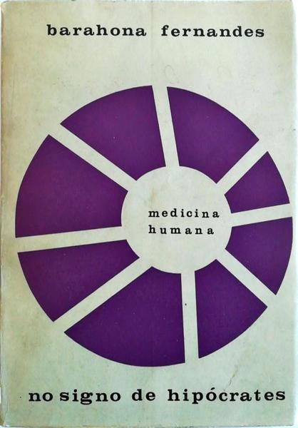 MEDICINA HUMANA, NO SIGNO DE HIPÃ“CRATES.
